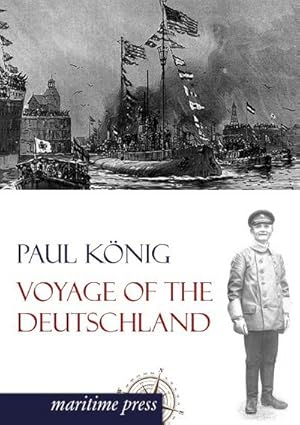 Imagen del vendedor de Voyage of the Deutschland a la venta por BuchWeltWeit Ludwig Meier e.K.