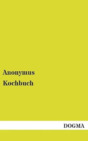 Seller image for Kochbuch for sale by BuchWeltWeit Ludwig Meier e.K.