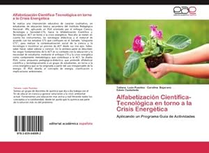 Seller image for Alfabetizacin Cientfica-Tecnolgica en torno a la Crisis Energtica for sale by BuchWeltWeit Ludwig Meier e.K.