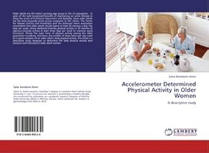 Imagen del vendedor de Accelerometer Determined Physical Activity in Older Women a la venta por BuchWeltWeit Ludwig Meier e.K.