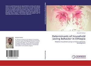 Seller image for Determinants of household saving behavior in Ethiopia for sale by BuchWeltWeit Ludwig Meier e.K.
