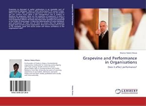 Immagine del venditore per Grapevine and Performance in Organisations venduto da BuchWeltWeit Ludwig Meier e.K.