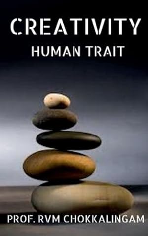 Seller image for Creativity: Human Trait by Chokkalingam, Prof R V M [Paperback ] for sale by booksXpress