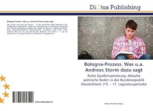 Immagine del venditore per Bologna-Prozess. Was u.a. Andreas Storm dazu sagt venduto da BuchWeltWeit Ludwig Meier e.K.