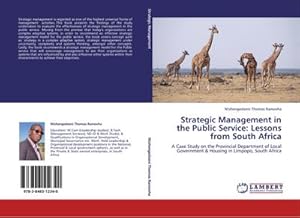 Imagen del vendedor de Strategic Management in the Public Service: Lessons from South Africa a la venta por BuchWeltWeit Ludwig Meier e.K.