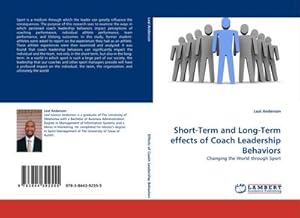 Seller image for Short-Term and Long-Term effects of Coach Leadership Behaviors for sale by BuchWeltWeit Ludwig Meier e.K.