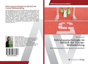 Bild des Verkufers fr Fhrungspsychologie im Bereich der Trainer-Weiterbildung zum Verkauf von BuchWeltWeit Ludwig Meier e.K.