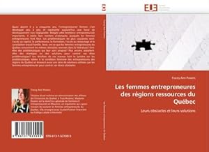 Image du vendeur pour Les femmes entrepreneures des rgions ressources du Qubec mis en vente par BuchWeltWeit Ludwig Meier e.K.