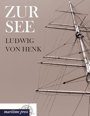 Bild des Verkufers fr Zur See zum Verkauf von BuchWeltWeit Ludwig Meier e.K.