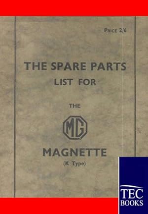 Seller image for Spare Parts Lists for the MG Magnette for sale by BuchWeltWeit Ludwig Meier e.K.