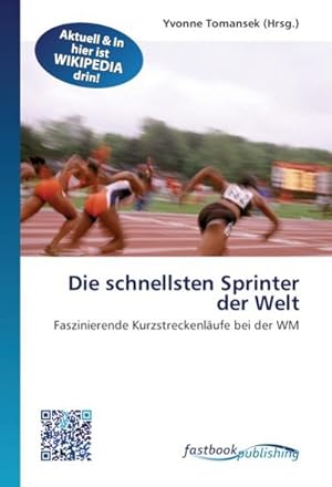 Seller image for Die schnellsten Sprinter der Welt for sale by BuchWeltWeit Ludwig Meier e.K.