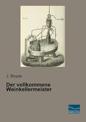 Seller image for Der vollkommene Weinkellermeister for sale by BuchWeltWeit Ludwig Meier e.K.
