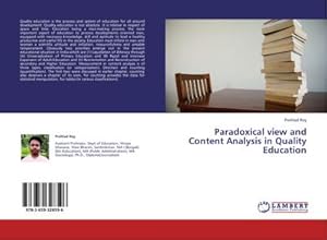 Bild des Verkufers fr Paradoxical view and Content Analysis in Quality Education zum Verkauf von BuchWeltWeit Ludwig Meier e.K.