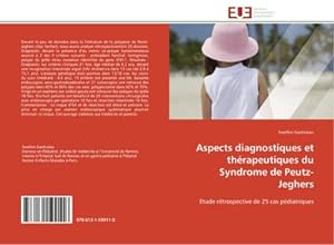 Seller image for Aspects diagnostiques et thrapeutiques du Syndrome de Peutz-Jeghers for sale by BuchWeltWeit Ludwig Meier e.K.
