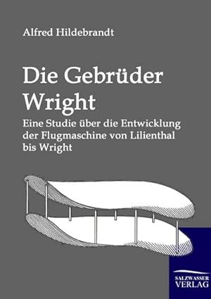 Seller image for Die Gebrder Wright for sale by BuchWeltWeit Ludwig Meier e.K.