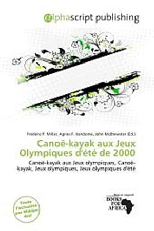 Image du vendeur pour Cano-kayak aux Jeux Olympiques d't de 2000 mis en vente par BuchWeltWeit Ludwig Meier e.K.