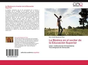 Imagen del vendedor de La Bioica en el sector de la Educacin Superior a la venta por BuchWeltWeit Ludwig Meier e.K.