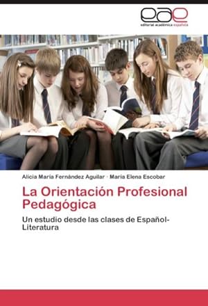 Seller image for La Orientacin Profesional Pedaggica for sale by BuchWeltWeit Ludwig Meier e.K.