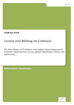 Seller image for Lernen und Bildung im Umbruch for sale by BuchWeltWeit Ludwig Meier e.K.