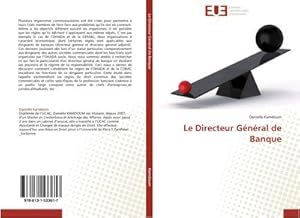 Image du vendeur pour Le Directeur Gnral de Banque mis en vente par BuchWeltWeit Ludwig Meier e.K.