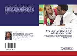 Imagen del vendedor de Impact of Supervision on School Improvement a la venta por BuchWeltWeit Ludwig Meier e.K.