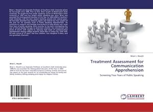 Imagen del vendedor de Treatment Assessment for Communication Apprehension a la venta por BuchWeltWeit Ludwig Meier e.K.