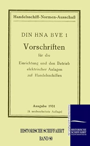 Seller image for Vorschriften fr die Einrichtung und den Betrieb elektrischer Anlagen auf Handelsschiffen for sale by BuchWeltWeit Ludwig Meier e.K.