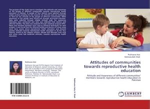 Seller image for Attitudes of communities towards reproductive health education for sale by BuchWeltWeit Ludwig Meier e.K.