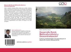 Seller image for Desarrollo Rural, Multiculturalismo y Descentralizacin for sale by BuchWeltWeit Ludwig Meier e.K.