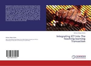 Seller image for Integrating ICT Into The Teaching-learning Transaction for sale by BuchWeltWeit Ludwig Meier e.K.