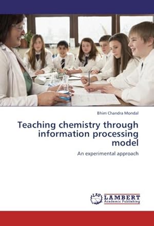 Seller image for Teaching chemistry through information processing model for sale by BuchWeltWeit Ludwig Meier e.K.