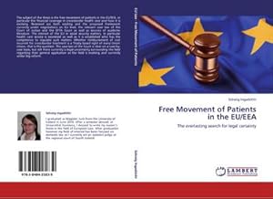 Imagen del vendedor de Free Movement of Patients in the EU/EEA a la venta por BuchWeltWeit Ludwig Meier e.K.