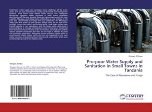 Bild des Verkufers fr Pro-poor Water Supply and Sanitation in Small Towns in Tanzania zum Verkauf von BuchWeltWeit Ludwig Meier e.K.