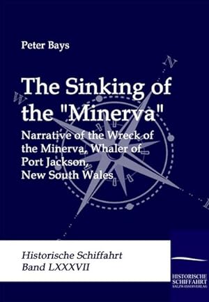 Seller image for The sinking of the Minerva for sale by BuchWeltWeit Ludwig Meier e.K.