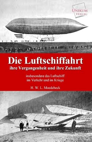 Imagen del vendedor de Die Luftschiffahrt a la venta por BuchWeltWeit Ludwig Meier e.K.
