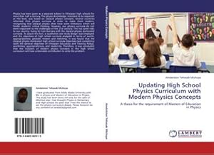 Imagen del vendedor de Updating High School Physics Curriculum with Modern Physics Concepts a la venta por BuchWeltWeit Ludwig Meier e.K.
