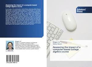 Seller image for Assessing the impact of a computer-based college algebra course for sale by BuchWeltWeit Ludwig Meier e.K.