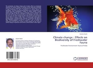 Imagen del vendedor de Climate change : Effects on Biodiversity of Freshwater Fauna a la venta por BuchWeltWeit Ludwig Meier e.K.