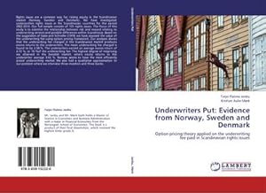 Imagen del vendedor de Underwriters Put: Evidence from Norway, Sweden and Denmark a la venta por BuchWeltWeit Ludwig Meier e.K.