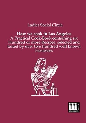 Seller image for How we cook in Los Angeles for sale by BuchWeltWeit Ludwig Meier e.K.
