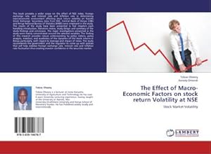 Imagen del vendedor de The Effect of Macro-Economic Factors on stock return Volatility at NSE a la venta por BuchWeltWeit Ludwig Meier e.K.