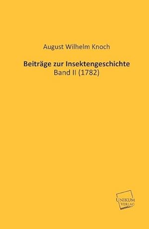 Seller image for Beitrge zur Insektengeschichte for sale by BuchWeltWeit Ludwig Meier e.K.