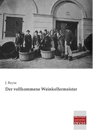 Seller image for Der vollkommene Weinkellermeister for sale by BuchWeltWeit Ludwig Meier e.K.