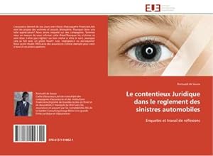 Seller image for Le contentieux Juridique dans le reglement des sinistres automobiles for sale by BuchWeltWeit Ludwig Meier e.K.