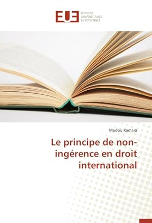 Seller image for Le principe de non-ingrence en droit international for sale by BuchWeltWeit Ludwig Meier e.K.