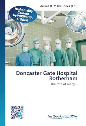 Immagine del venditore per Doncaster Gate Hospital Rotherham venduto da BuchWeltWeit Ludwig Meier e.K.