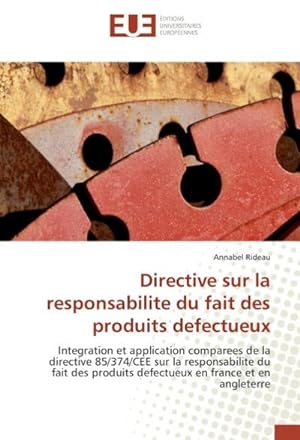 Seller image for Directive sur la responsabilite du fait des produits defectueux for sale by BuchWeltWeit Ludwig Meier e.K.