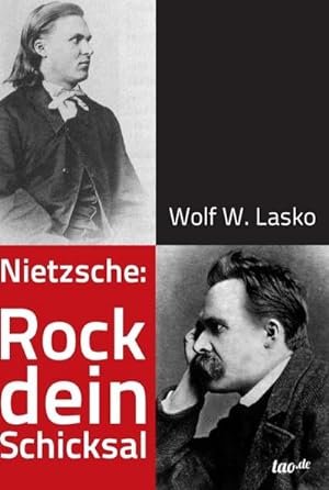 Image du vendeur pour Nietzsche: Rock dein Schicksal mis en vente par BuchWeltWeit Ludwig Meier e.K.