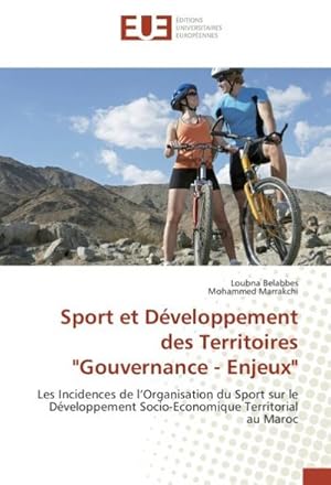 Seller image for Sport et Dveloppement des Territoires "Gouvernance - Enjeux" for sale by BuchWeltWeit Ludwig Meier e.K.