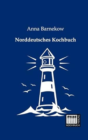 Seller image for Norddeutsches Kochbuch for sale by BuchWeltWeit Ludwig Meier e.K.